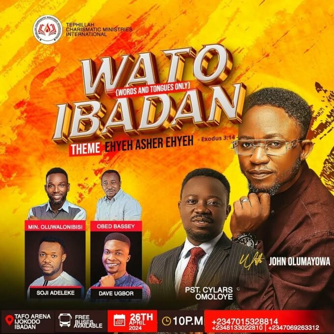 John Olumayowa Set To Host WATO (Word And Tongues Only) Ibadan John Olumayowa Set To Host WATO (Word And Tongues Only) Ibadan
