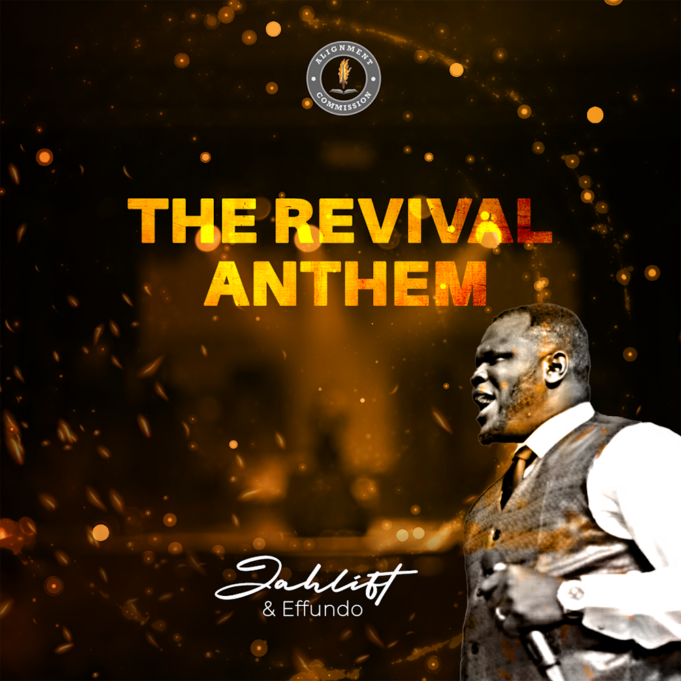 #SelahFresh: Jahlift & Effundo | The Revival Anthem Jahlift & Effundo | The Revival Anthem