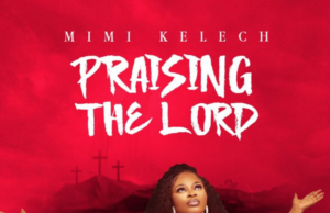 #SelahMusic: Mimi Kelech | Praising The Lord