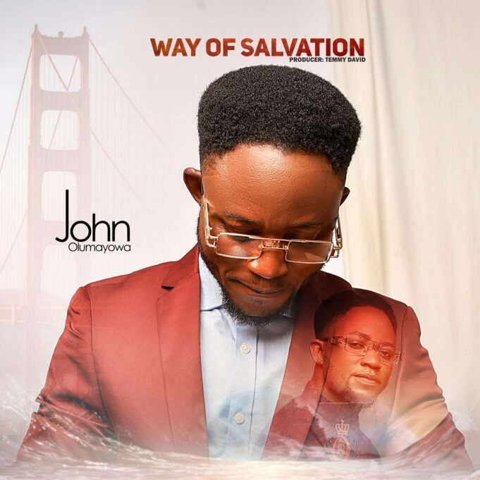 #SelahMusic: John Olumayowa | Way Of Salvation John Olumayowa | Way Of Salvation