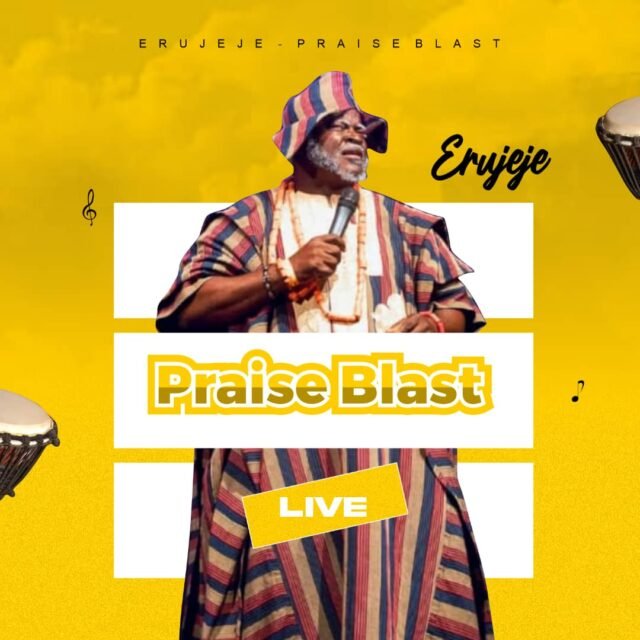 Baba Erujeje | Praise Medley