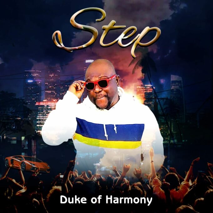 #SelahMusic: Duke of Harmony | Step New Music By Duke of Harmony Tagged Step