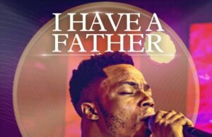 #SelahFresh: Minister Godwin | I Have A Father Minister Godwin | I Have A Father