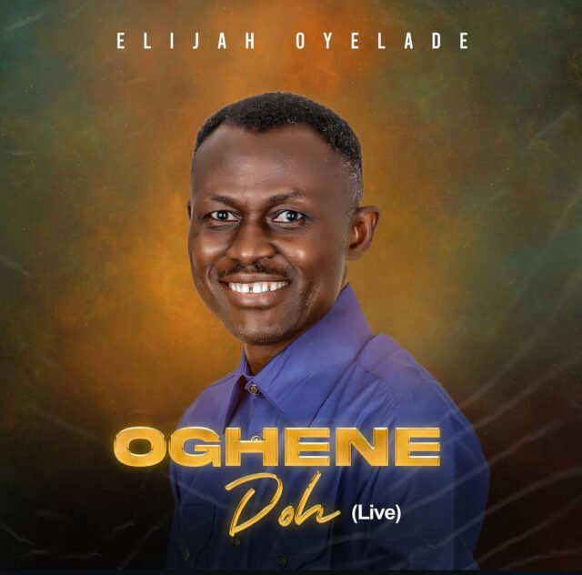 Elijah Oyelade | Oghene Doh