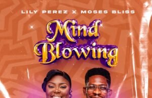 #SelahMusicVid: Lily Perez x Moses Bliss | Mind Blowing Lily Perez x Moses Bliss | Mind Blowing