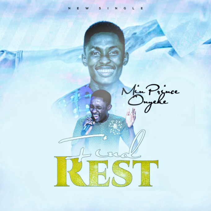 #SelahMusic: Prince Onyeke | Find Rest Prince Onyeke | Find Rest