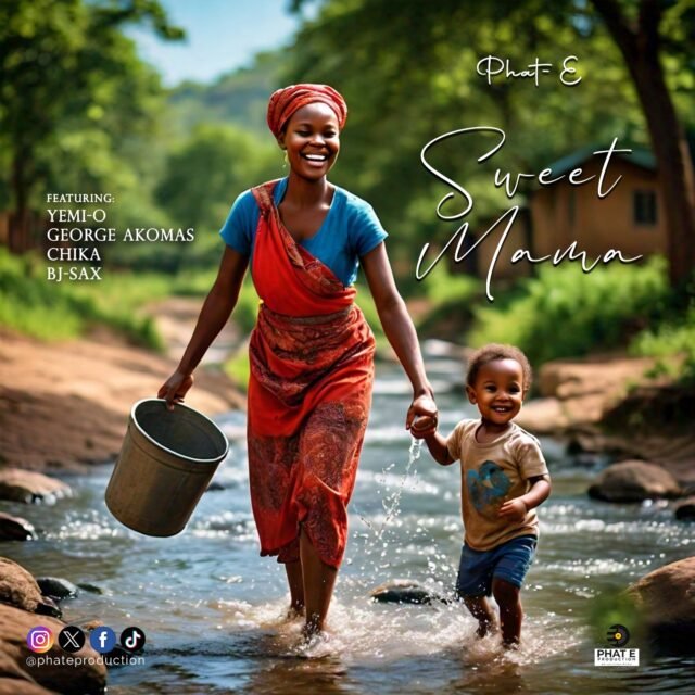 #SelahMusicVid: Phat-E | Sweet Mama | Feat. Yemi O, George Akomas, Chika & BJ-Sax