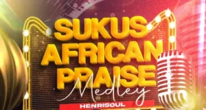 #SelahMusicVid: Henrisoul | Sukus African Praise Medley Sukus African Praise Medley | Henrisoul | Gospel Music Video