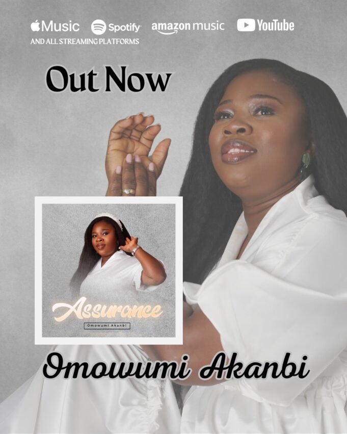 Gospel Act Omowumi Akanbi Shares “Assurance” EP Gospel Act Omowumi Akanbi Shares “Assurance” EP
