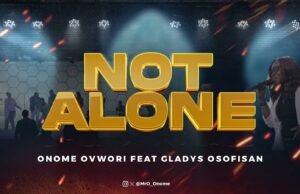 #SelahMusic: Onome Ovwori | Not Alone | Feat. Gladys Osofisan Onome Ovwori | Not Alone | Feat. Gladys Osofisan