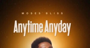 #SelahMusicVid: Moses Bliss | Anytime Anyday Moses Bliss | Anytime Anyday