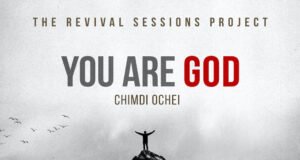 #SelahMusicVid: Chimdi Ochei | You Are God Chimdi Ochei | You Are God