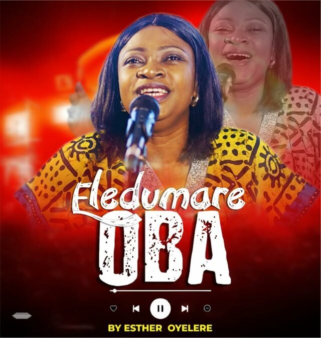 Esther Oyelere | Eledumare Oba