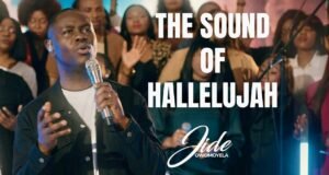 #SelahMusicVid: Jide Owomoyela | The Sound Of Hallelujah Jide Owomoyela | The Sound Of Hallelujah