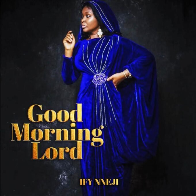 #SelahMusic: Ify Nneji | Good Morning Lord Ify Nneji | Good Morning Lord