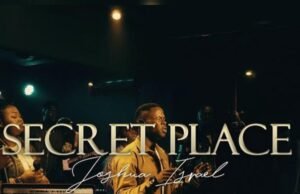 #SelahMusicVid: Joshua Israel | Secret Place Joshua Israel | Secret Place