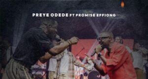 #SelahMusicVid: Preye Odede | Ebezina (Remix) | Feat. Promise Effiong Preye Odede | Ebezina (Remix) | Feat. Promise Effiong