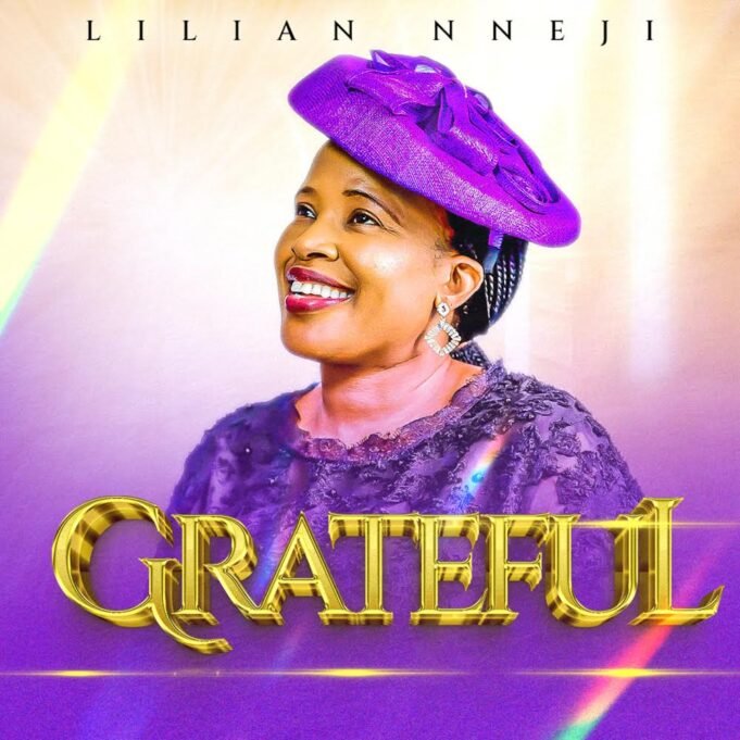 #SelahMusicVid: Lilian Nneji | Grateful Lilian Nneji | Grateful
