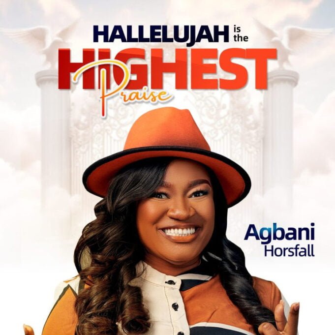 #SelahMusic: Agbani Horsfall | Hallelujah Is The Highest Praise Agbani Horsfall | Hallelujah Is The Highest Praise
