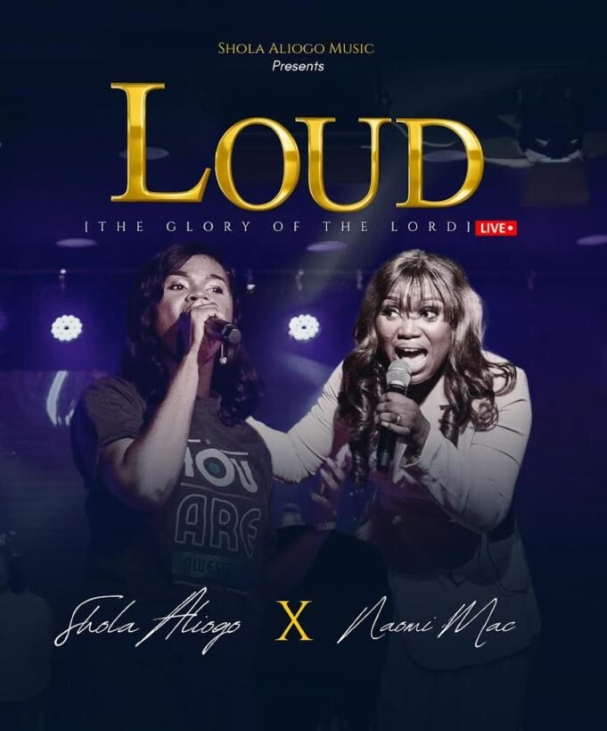 #SelahMusic: Shola Aliogo | Loud (The Glory of The Lord) | Feat. Naomi Mac Shola Aliogo | Loud (The Glory of The Lord) | Feat. Naomi Mac