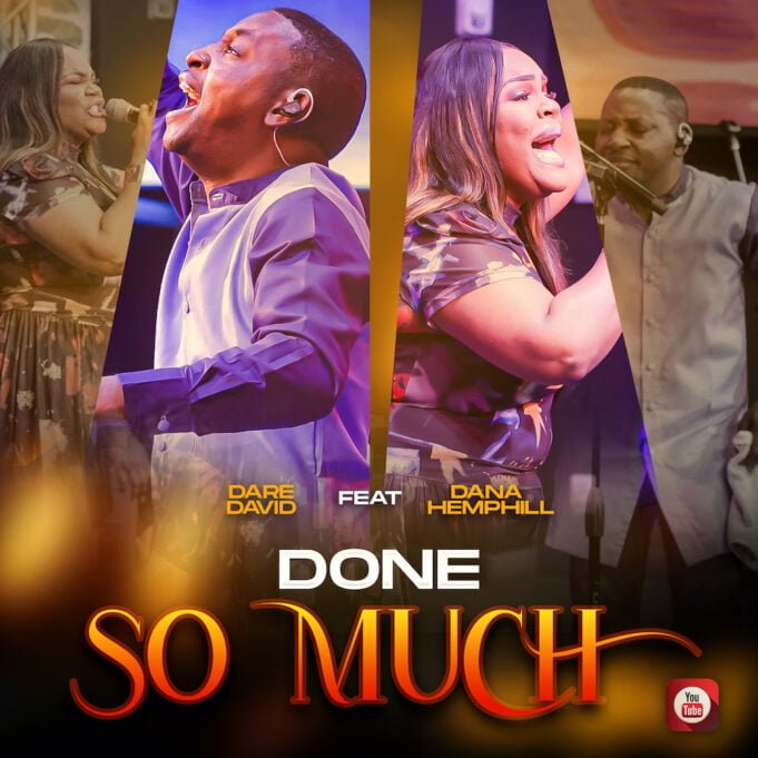 #SelahMusicVid: Dare David | Done Soo Much | Feat. Dana Hemphill Dare David | Done Soo Much | Feat. Dana Hemphill