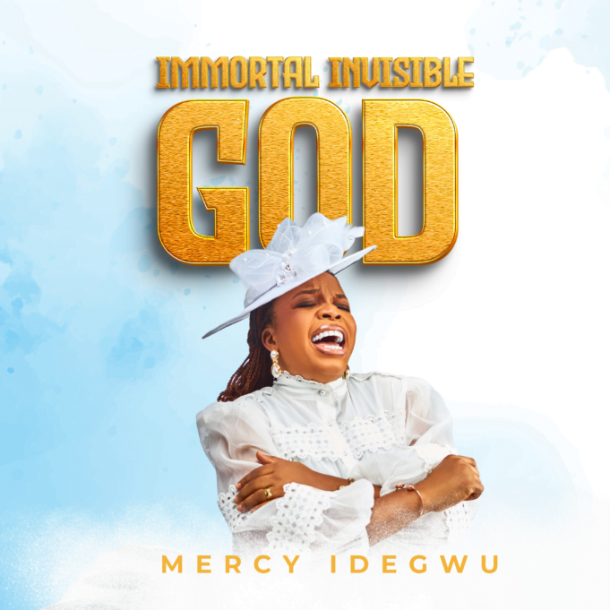 #SelahMusic: Mercy Idegwu | Immortal Invisible God Mercy Idegwu | Immortal Invisible God