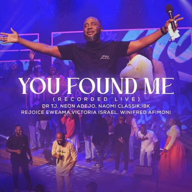 Dr Tj | You Found Me (Live) Feat. Neon Adejo, Naomi Classik, IBK, Rejoice Eweama, Winifred Afimoni & Victoria Isreal