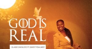 #SelahMusicVid: Olaide Owoloye | God Is Real Olaide Owoloye | God Is Real