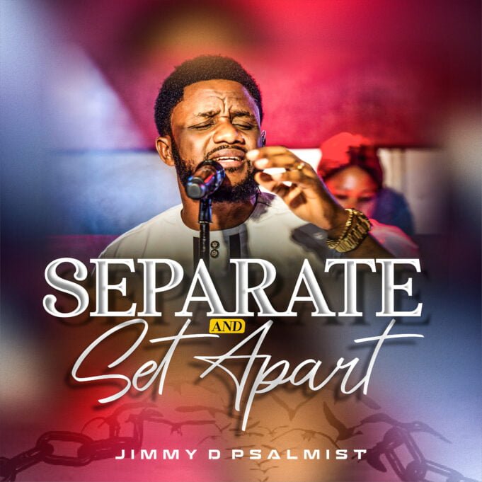 #SelahMusicVid: Jimmy D Psalmist | Separate And Set Apart Jimmy D Psalmist | Separate And Set Apart