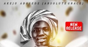 #SelahMusic: Akeju Abosede (Absolute Grace) | MoMo Ore Akeju Abosede (Absolute Grace) | MoMo Ore