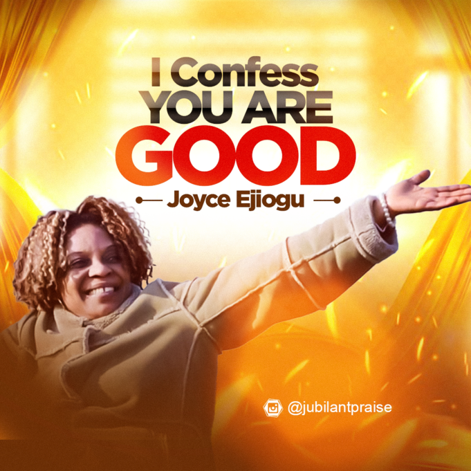 #SelahMusic: Joyce Ejiogu | I Confess You Are Good Joyce Ejiogu | I Confess You Are Good