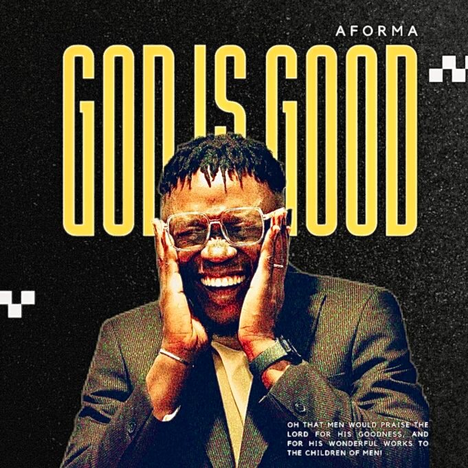 #SelahMusic: Aforma George | God Is Good Aforma George | God Is Good