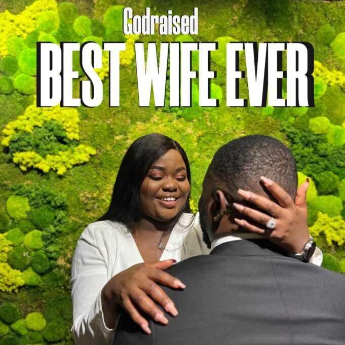 #SelahFresh: Godraised | Best Wife Ever Godraised | Best Wife Ever