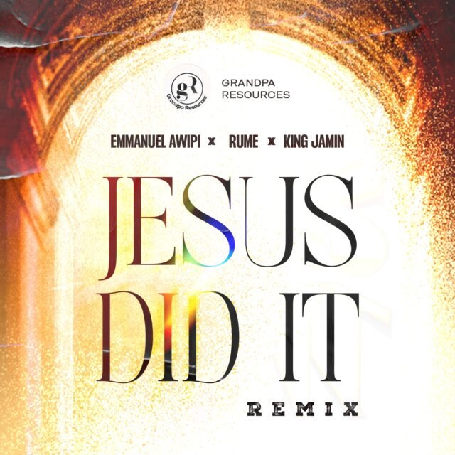 Emmanuel Awipi | Jesus Did it (RMX) | Feat. King Jamin