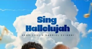 #SelahMusicVid: Henrisoul Drops Spectacular Video For “Sing Hallelujah” – Shot On Apple iPhone 14 Pro Max | @henrisoul Sing Hallelujah By Henrisoul