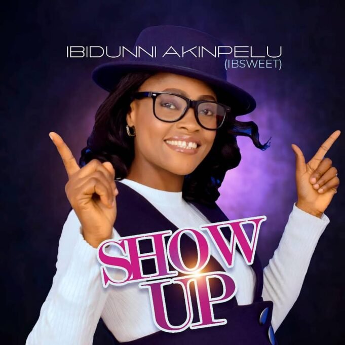 #SelahMusic: Ibidunni Akinpelu (Ibsweet) | Show Up Ibidunni Akinpelu (Ibsweet) | Show Up