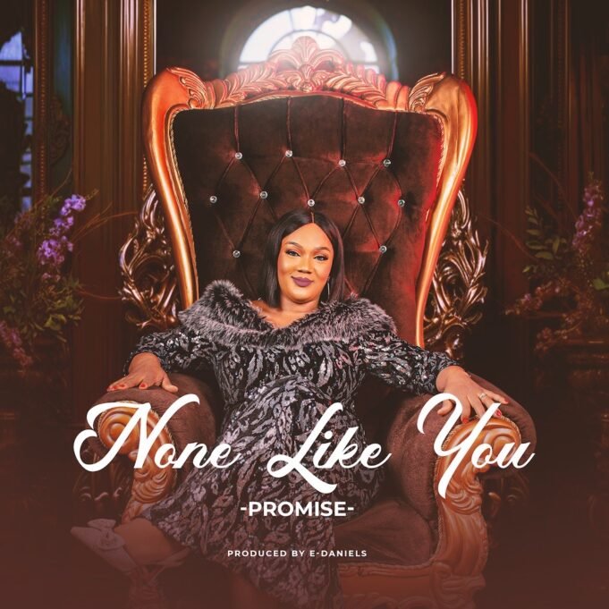 #SelahMusic: Promise Omoigui | None Like You Promise Omoigui | None Like You