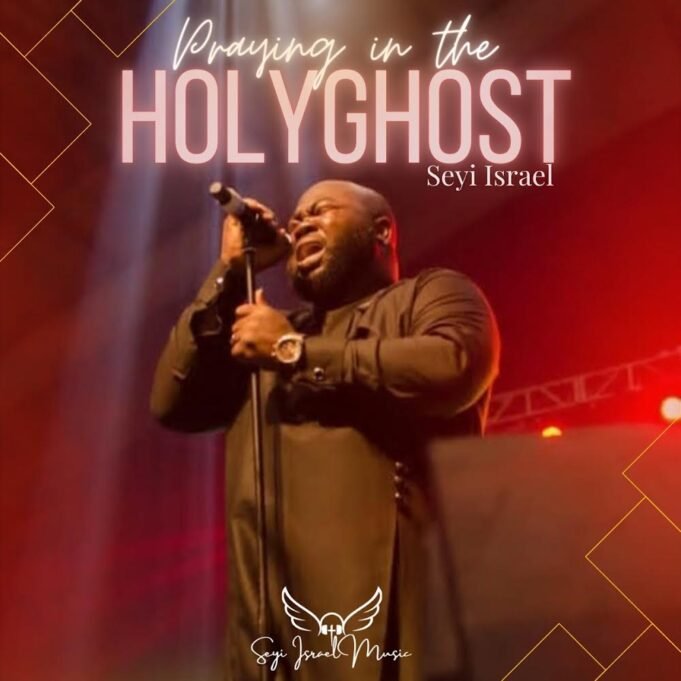 #SelahMusic: Seyi Israel | Praying in the Holy Ghost Seyi Israel | Praying in the Holy Ghost