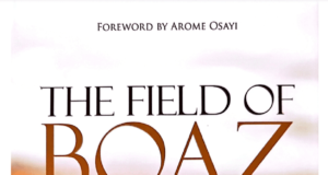Reverend Austin J. Ukporhe Launch New Book “The Field of Boaz” Reverend Austin J. Ukporhe Launch New Book “The Field of Boaz”