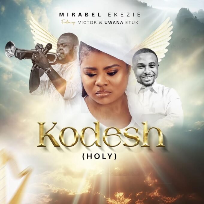 #SelahMusicVid: Mirabel Ekezie | Kodesh (Holy) | Feat. Victor & Uwana Etuk Mirabel Ekezie | Kodesh (Holy) | Feat. Victor & Uwana Etuk