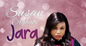 #SelahMusic: Susan Agbabi | Jara Susan Agbabi | Jara