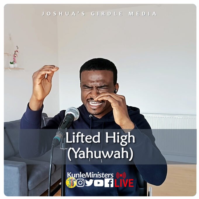#SelahFresh: Kunle Ministers | Lifted High (Yahweh) Kunle Ministers | Lifted High (Yahweh)