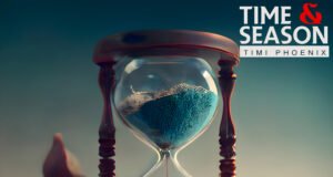 #SelahMusicVid: Timi Phoenix | Time & Season Timi Phoenix | Time & Season
