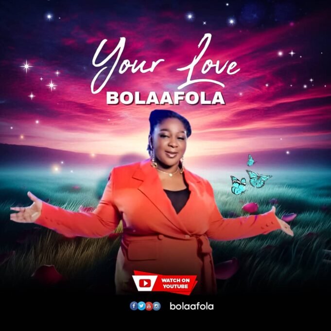 #SelahMusicVid: Bolaafola | Your Love Bolaafola | Your Love
