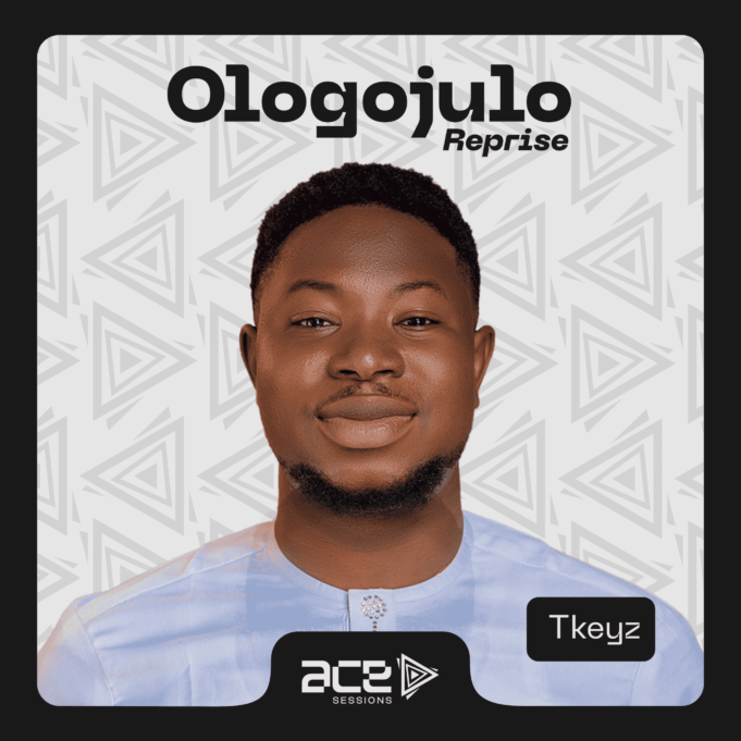 #SelahMusic: TKeyz | Ologojulo TKeyz | Ologojulo