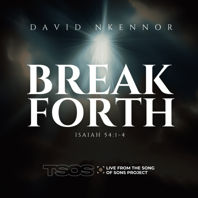 #SelahMusic: David Nkennor | Breakforth