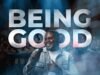 Josh O’maiye | Being Good