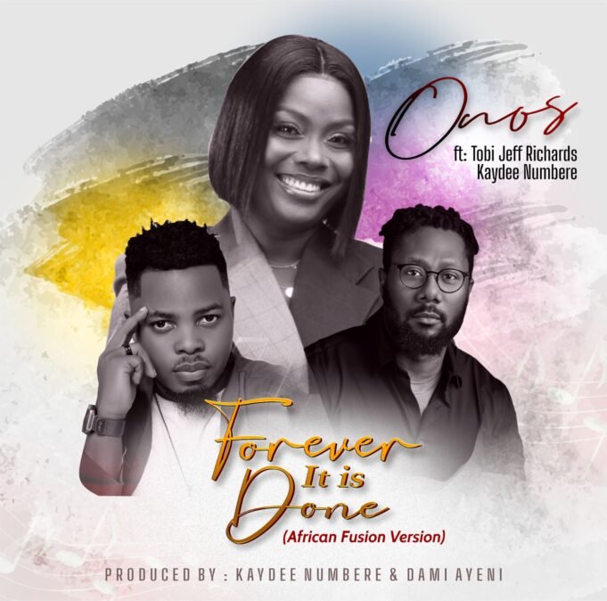 #SelahMusicVid: Onos Ariyo | Forever It Is Done | Feat. Kaydee Numbere & Tobi Jeff Richards | @OnosAriyo Onos Ariyo | Forever It Is Done | Feat. Kaydee Numbere & Tobi Jeff Richards