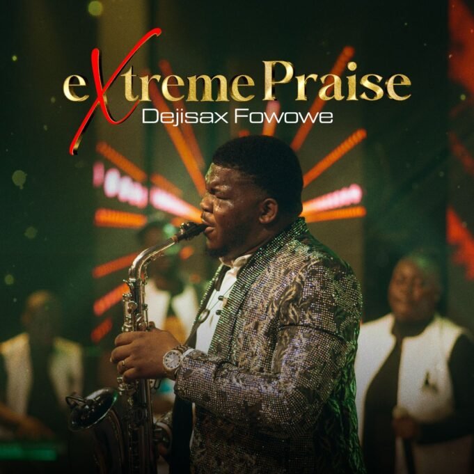 #SelahMusic: DejiSax Fowowe | Extreme Praise DejiSax Fowowe | Extreme Praise