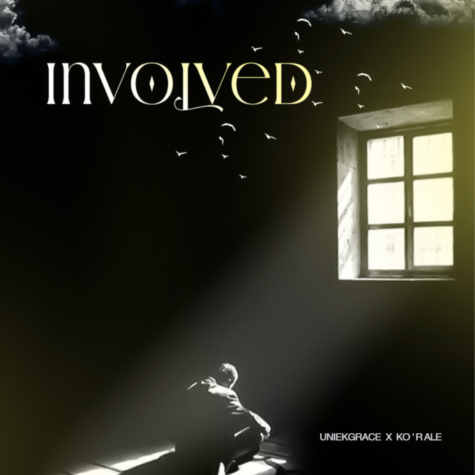 #SelahMusic: Uniekgrace | Involved | Feat. Ko’rale Uniekgrace | Involved | Feat. Ko’rale